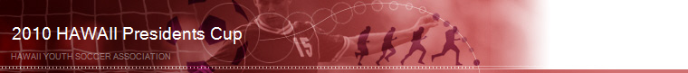 2010 US Youth Soccer HAWAII PRESIDENTS CUP banner